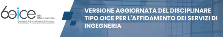 online-il-dlgs-36-2023-e-il-disciplinare-tipo-oice-per-l-affidamento-dei-servizi-tecnici-aggiornati-alla-l-105-2025